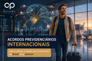 Trabalhou no Brasil e também no exterior? Os acordos previdenciários internacionais podem permitir a utilização do tempo de contribuição realizado em diferentes países para obtenção da aposentadoria. Neste guia atualizado para 2026, você entenderá como funciona a totalização do tempo, quais países possuem acordo com o Brasil, quem pode utilizar esses tratados e quando eles realmente são vantajosos. Descubra como proteger seus direitos e evitar erros que podem reduzir o valor do seu benefício. Acordos previdenciários internacionais