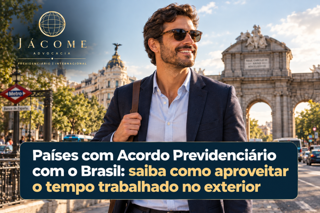 Os acordos previdenciários internacionais permitem que trabalhadores que contribuíram no Brasil e no exterior possam, em determinadas condições, somar períodos contributivos para solicitar benefícios previdenciários. O Brasil mantém acordos bilaterais com países como Portugal, Estados Unidos, Itália, Alemanha, Japão e Canadá, além de participar dos acordos multilaterais do Mercosul e da Convenção Ibero-Americana. A totalização pode ajudar a cumprir requisitos de aposentadoria, mas não significa transferir contribuições entre países nem garante automaticamente o benefício. Saiba quais países possuem acordos com o Brasil, como funciona a análise do tempo de contribuição e quais cuidados tomar antes de solicitar sua aposentadoria. A Jácome Advocacia pode ajudar você a avaliar seus direitos previdenciários no Brasil e no exterior. Países com Acordo Previdenciário com o Brasil